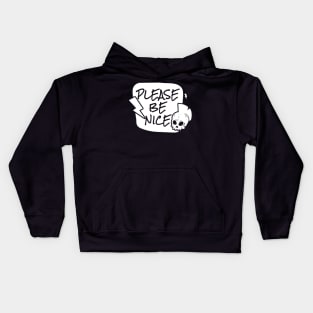 Please be nice Kids Hoodie